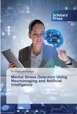 Mental Stress Detection Using Neuroimaging and Artificial Intelligence