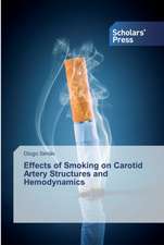 Effects of Smoking on Carotid Artery Structures and Hemodynamics