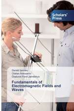 Fundamentals of Electromagnetic Fields and Waves