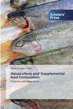 Aquaculture and Supplemental feed formulation