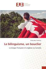 Le bilinguisme, un bouclier