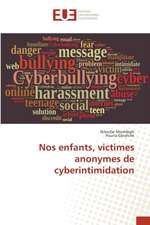 Nos enfants, victimes anonymes de cyberintimidation