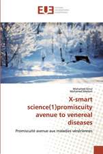 X-smart science(1)promiscuity avenue to venereal diseases