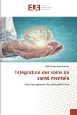 Intégration des soins de santé mentale