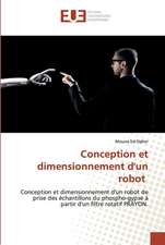 Conception et dimensionnement d'un robot