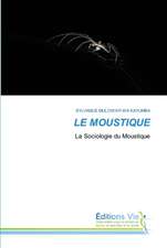 LE MOUSTIQUE