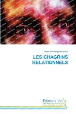 LES CHAGRINS RELATIONNELS