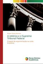 A retórica e o Supremo Tribunal Federal