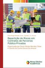 Repartição de Riscos em Contratos de Parcerias Público-Privadas