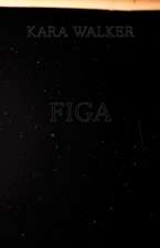 Kara Walker: Figa