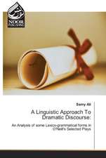 A Linguistic Approach To Dramatic Discourse: