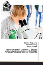 Assessment of Vitamin D Status Among Pediatric Cancer Patients