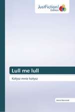 Lull me lull