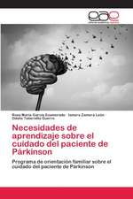 Necesidades de aprendizaje sobre el cuidado del paciente de Párkinson