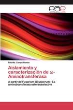 Aislamiento y caracterización de ¿-Aminotransferasa