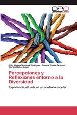 Percepciones y Reflexiones entorno a la Diversidad