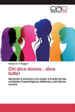 Chi dice donna¿dice tutto!