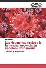 Las Neumonías virales y la Inmunosenescencia en época de Coronavirus