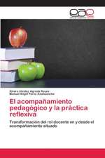 El acompañamiento pedagógico y la práctica reflexiva