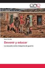 Devenir y educar