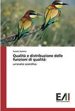 Qualità e distribuzione delle funzioni di qualità: