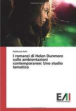 I romanzi di Helen Dunmore sulle ambientazioni contemporanee: Uno studio tematico