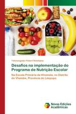 Desafios na implementação do Programa de Nutrição Escolar