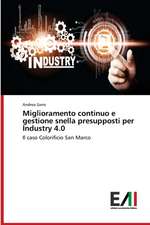 Miglioramento continuo e gestione snella presupposti per Industry 4.0