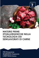 MATERIE PRIME IPOALLERGENICHE NELLA TECNOLOGIA DEI SEMILAVORATI DI CARNE