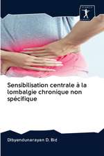 Sensibilisation centrale à la lombalgie chronique non spécifique