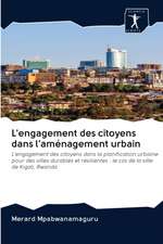 L'engagement des citoyens dans l'aménagement urbain