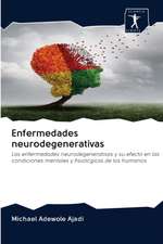 Enfermedades neurodegenerativas