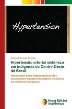 Hipertensão arterial sistêmica em indígenas do Centro-Oeste do Brasil