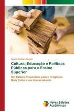 Cultura, Educação e Políticas Públicas para o Ensino Superior