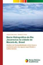 Bacia Hidrográfica do Rio Jacarecica na cidade de Maceió-AL, Brasil