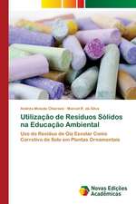 Utilização de Resíduos Sólidos na Educação Ambiental