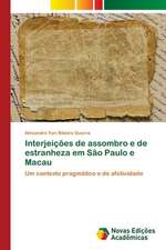 Interjeições de assombro e de estranheza em São Paulo e Macau