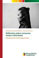 Reflexões sobre consumo, moda e felicidade