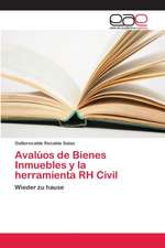 Avalúos de Bienes Inmuebles y la herramienta RH Civil