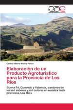 Elaboración de un Producto Agroturistico para la Provincia de Los Ríos