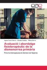 Avaluació i abordatge fisioterapèutic de la dismenorrea primària