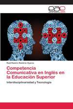 Competencia Comunicativa en Inglés en la Educación Superior