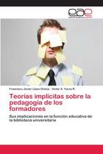 Teorías implícitas sobre la pedagogía de los formadores