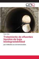 Tratamiento de efluentes líquidos de baja biodegradabilidad