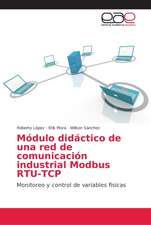 Módulo didáctico de una red de comunicación industrial Modbus RTU-TCP