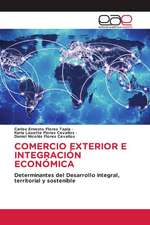 COMERCIO EXTERIOR E INTEGRACIÓN ECONÓMICA