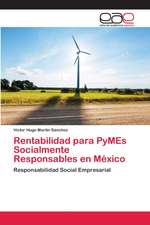 Rentabilidad para PyMEs Socialmente Responsables en México