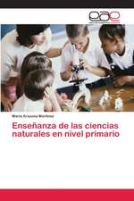 Enseñanza de las ciencias naturales en nivel primario