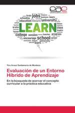 Evaluación de un Entorno Híbrido de Aprendizaje