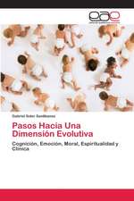 Pasos Hacia Una Dimensión Evolutiva